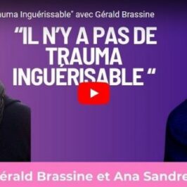 Il n’y a pas de Trauma Inguérissable